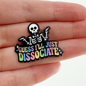 Funny Skeleton Dissociate Enamel Pin Rainbow Gothic Humor Badge